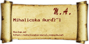 Mihalicska Aurél névjegykártya